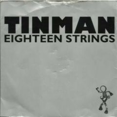 Tinman - Tinman - Eighteen Strings - Ffrr