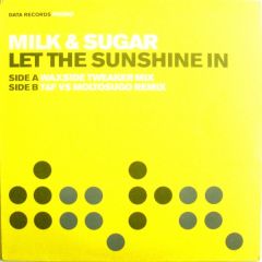 Milk & Sugar  - Milk & Sugar  - Let The Sunshine In (Part 2) - Data