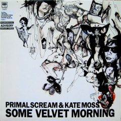 Primal Scream Feat Kate Moss - Primal Scream Feat Kate Moss - Some Velvet Morning - Columbia