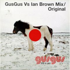 Gus Gus Vs Ian Brown - Desire - Underwater