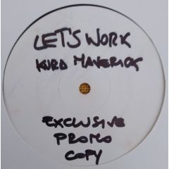 Kurd Maverick - Kurd Maverick - Let's Work - CR2