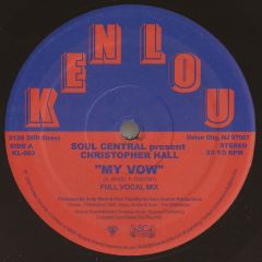 Soul Central Presents C Hall - Soul Central Presents C Hall - My Vow - Kenlou