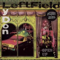 Leftfield & Lydon - Leftfield & Lydon - Open Up (Remixes) - Hard Hands