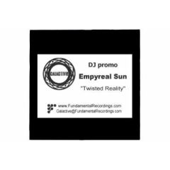 Empyreal Sun - Empyreal Sun - Twisted Reality - Galactive