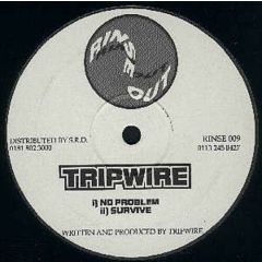 Tripwire - Tripwire - No Problem - Rinse Out