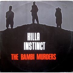 Killa Instinct - Killa Instinct - The Bambi Murders - Music Of Life