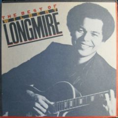 Wilbert Longmire - Wilbert Longmire - The Best Of Wilbert Longmire - Tappan Zee Records