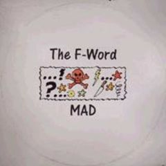 The F Word - The F Word - MAD - Digi White