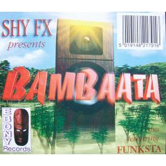Shy Fx - Shy Fx - Bambaata / Funksta - Ebony