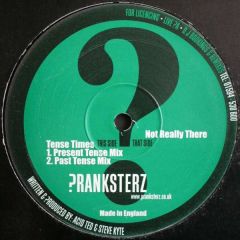 Pranksters - Pranksters - Not Really There - Pranksterz