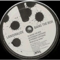 Lanoiraude - Lanoiraude - Bang The Box - Initial Cuts