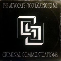 The Advocate - The Advocate - You Talking To Me - Criminal Communications