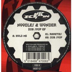 Noodles & Wonder - Noodles & Wonder - Dub Soup EP - Kickin