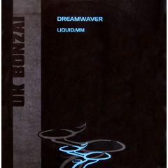 Dreamwaver - Liquid Mm - Bonzai