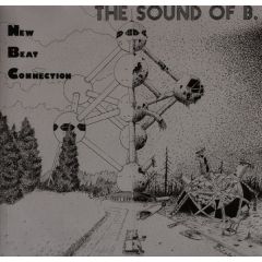 New Beat Connection - New Beat Connection - The Sound Of B - Rodger Records 2