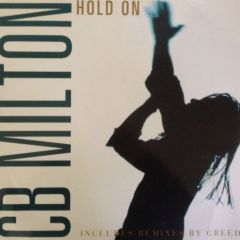 CB Milton - CB Milton - Hold On - Logic Records