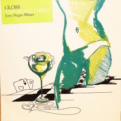 Gloss - Gloss - This Is All I Need (Joey Negro Mixes) - Nude Records
