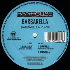 Barbarella - Barbarella - Barbarella (Remix) - Harthouse