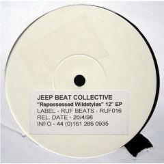 Jeep Beat Collective - Jeep Beat Collective - Repossessed Wildstyles EP - The Ruf Label
