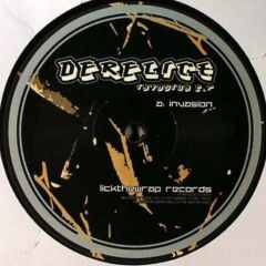 Derelict - Derelict - Invasion EP - Lickthewrap Records