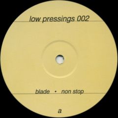 Blade / Solo West Project - Blade / Solo West Project - Non Stop / SP's Theme - Low Pressings