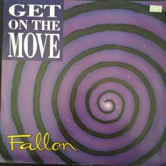 Fallon - Fallon - Get On The Move - Swanyard