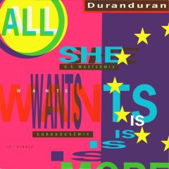 Duran Duran - Duran Duran - All She Wants Is (Remixes) - Capitol
