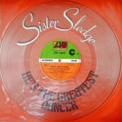 Sister Sledge - Sister Sledge - He's The Greatest Dancer (Clear Vinyl) - Atlantic