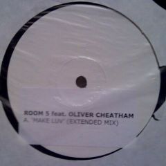 Room 5 Feat Oliver Cheatham - Room 5 Feat Oliver Cheatham - Make Luv (Remix) - Positiva