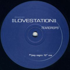 Lovestation - Lovestation - Teardrops - Fresh