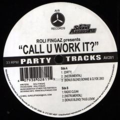 Missy Elliot Vs Roli Fingaz - Missy Elliot Vs Roli Fingaz - Call U Work It - AV8