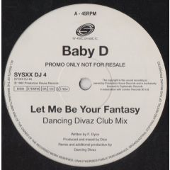 Baby D - Baby D - Let Me Be Your Fantasy (Remix) - Systematic