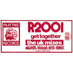 R2001 - R2001 - Get Together (Uk Remixes) - Fruit Tree