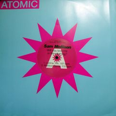 Sam Mollison - Sam Mollison - Will You Love Me In The Morning? - Atomic Records