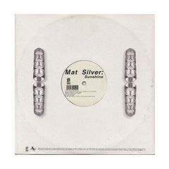 Mat Silver  - Mat Silver  - Sunshine - Suck Me Plasma