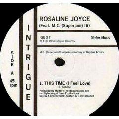Rosaline Joyce - Rosaline Joyce - This Time (I Feel Love) - This Time (I Feel Love)