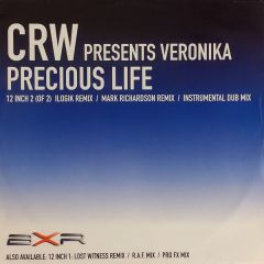 Crw Presents Veronika - Crw Presents Veronika - Precious Life (Remixes) - BXR