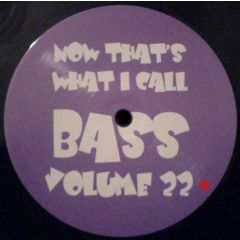 Paul Sirrell - Paul Sirrell - Now That's What I Call Bass Volume 22 - Now That's What I Call Bass
