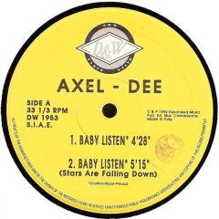 Axel Dee - Axel Dee - Baby Listen - Dance & Waves