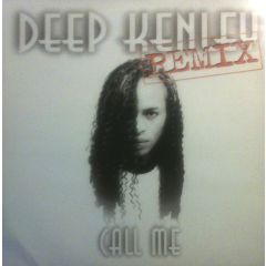 Deep Kenley - Deep Kenley - Call Me (Remix) - CNR Music