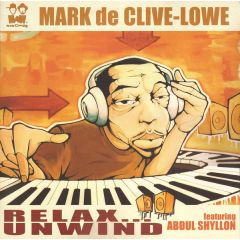 Mark De Clive-Lowe - Mark De Clive-Lowe - Relax Unwind Ft Abdul Shyllon - MAW