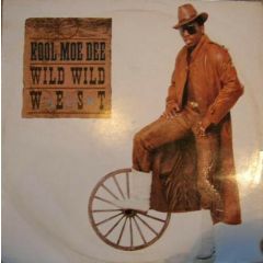 Kool Moe Dee - Kool Moe Dee - Wild Wild West (Remixes) - Jive