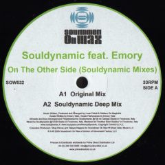 Souldynamic Feat Emory - Souldynamic Feat Emory - On The Other Side (Remixes) - Soundmen On Wax