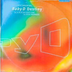 Baby D - Baby D - Destiny - Production House