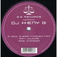 DJ Heny G - DJ Heny G - Soul Is Born Through Pain - 3.5 Records
