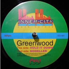 Greenwood - Greenwood - Hold It Down - Inner City