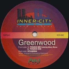 Greenwood - Greenwood - Touch Me - Inner City