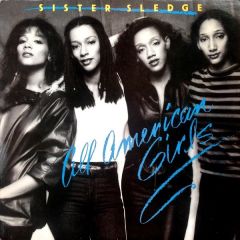 Sister Sledge - Sister Sledge - All American Girls - Cotillion