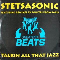 Stetsasonic - Stetsasonic - Talkin All That Jazz - Tommy Boy