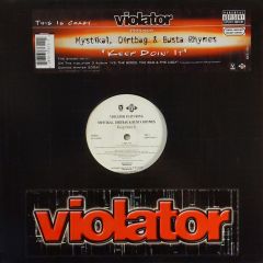 Violator - Violator - Keep Doin' It Ft Mystikal , Dirtbag , Busta Rhymes - Violator Records